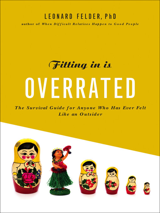 Title details for Fitting In Is Overrated by Leonard Felder - Available